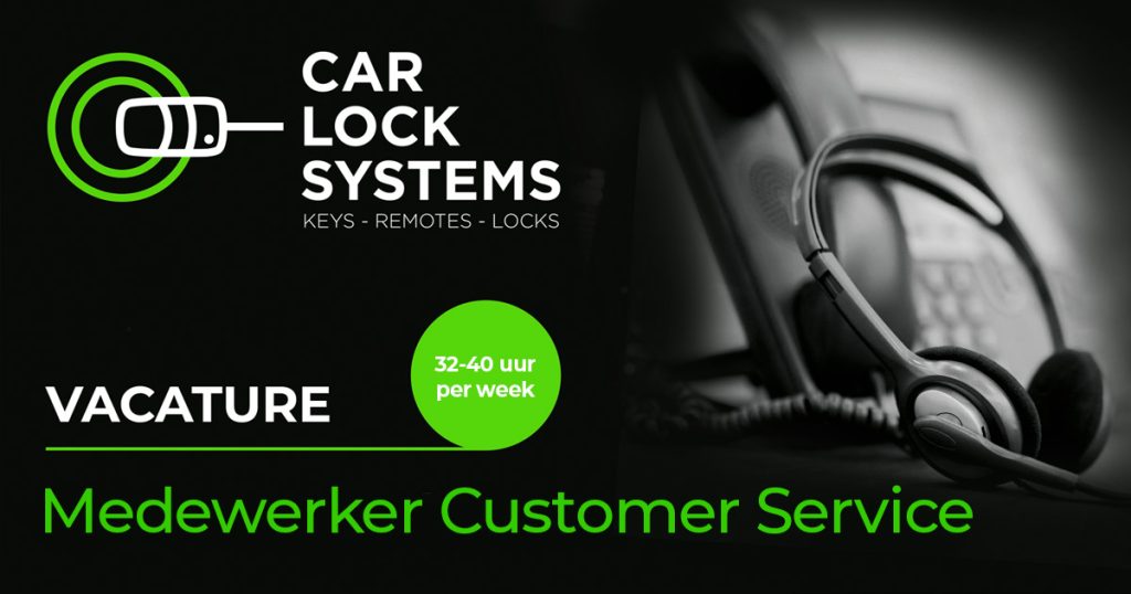 Medewerker Customer Service - Car Lock Systems